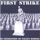 First Strike - In Veneration Of Fallen Heroes